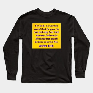 Bible Verse John 3:16 Long Sleeve T-Shirt